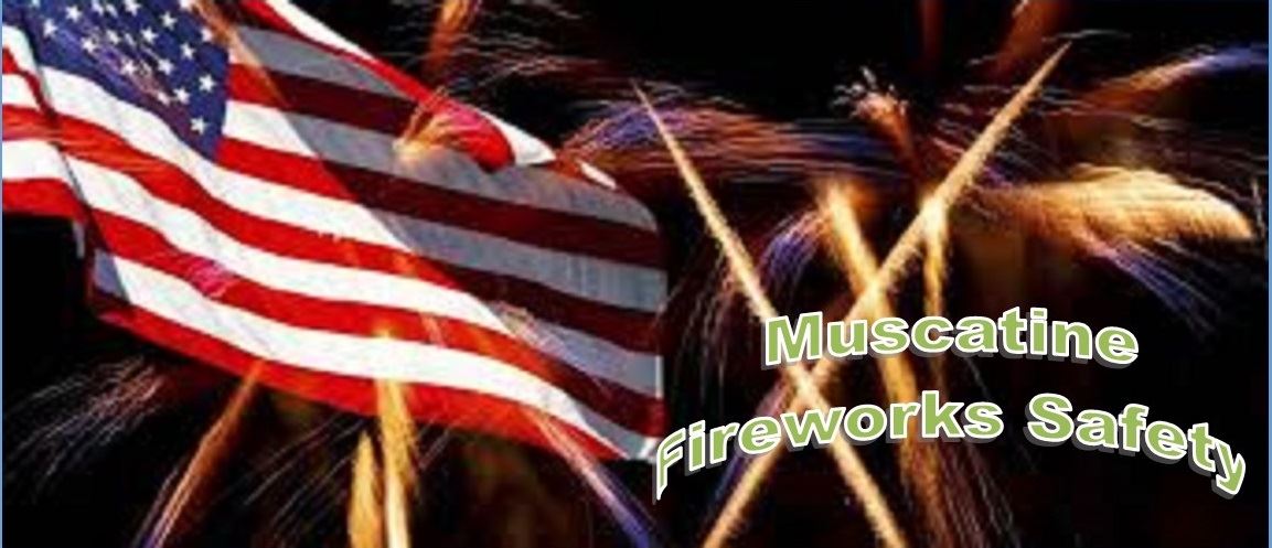 Muscatine FIreworks Safety Graphic