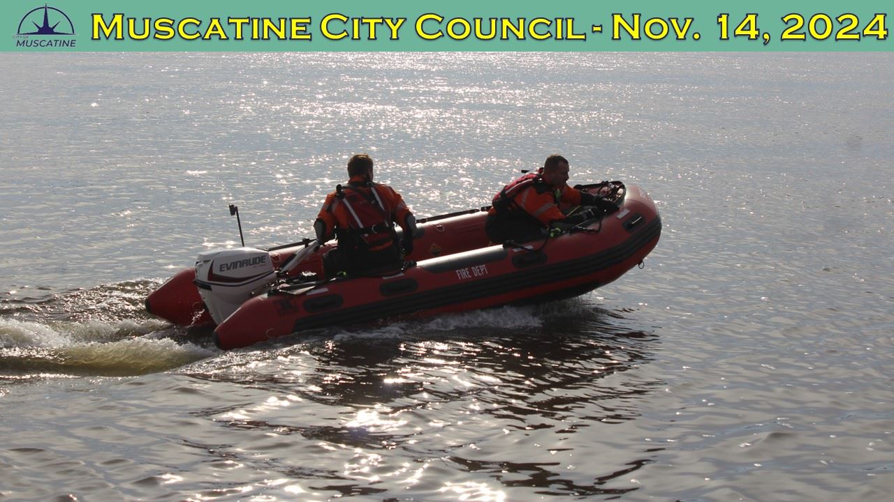 11-14-24 Muscatine City Council Meeting Promo showing MFD Rescue Boat (JPG)
