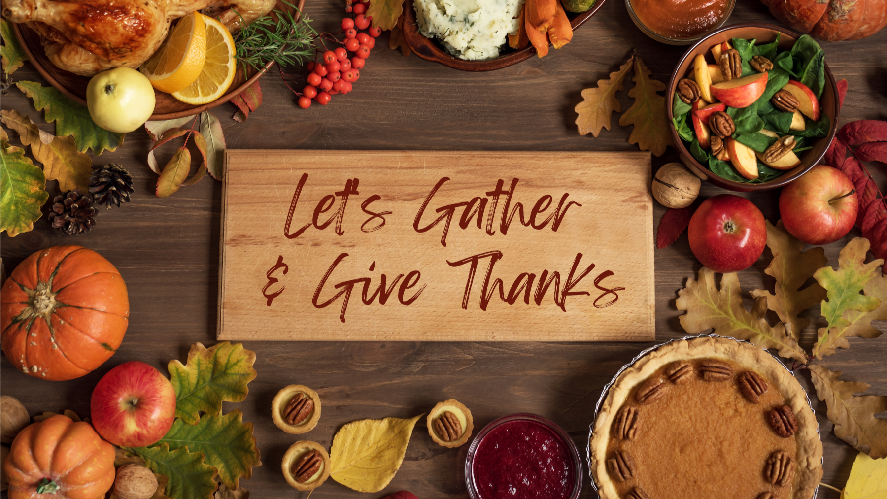 Let us Gather and Give Thanks 101